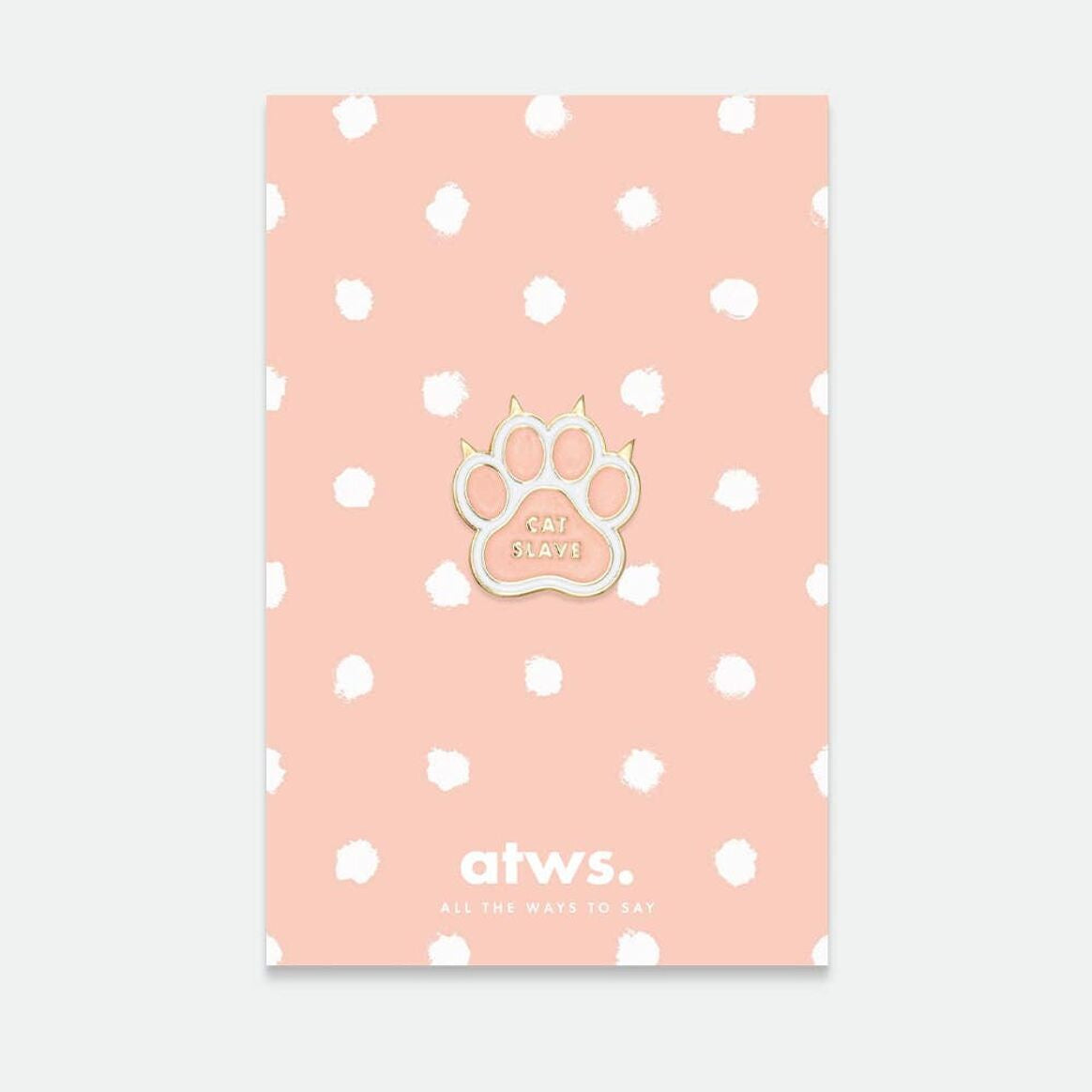 Pin's Cat slave — All the ways to say , Lyon