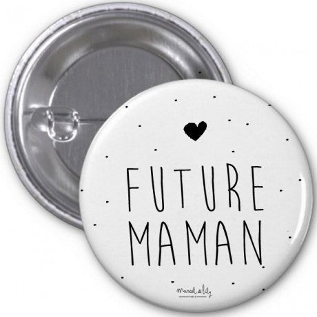 Badge Future maman — Marcel & Lily , Lyon