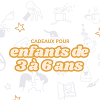Idées cadeaux pour enfants de 3 à 6 ans