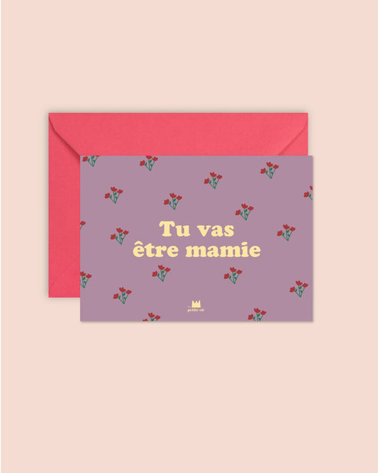 Carte - Tu vas être mamie