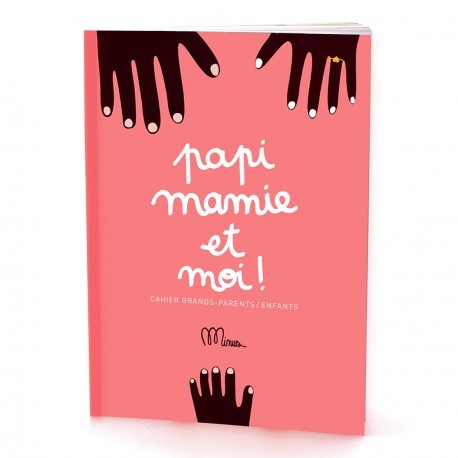 Cahier Papi, Mamie et moi""
