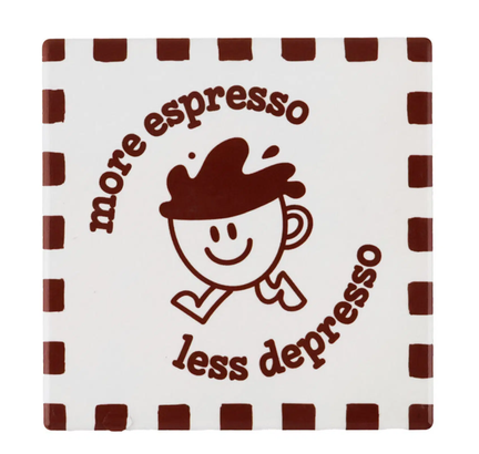 Dessous de verre Barista - More espresso less depresso