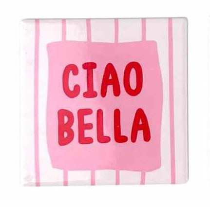 Dessous de verre Dolce far niente - Ciao bella