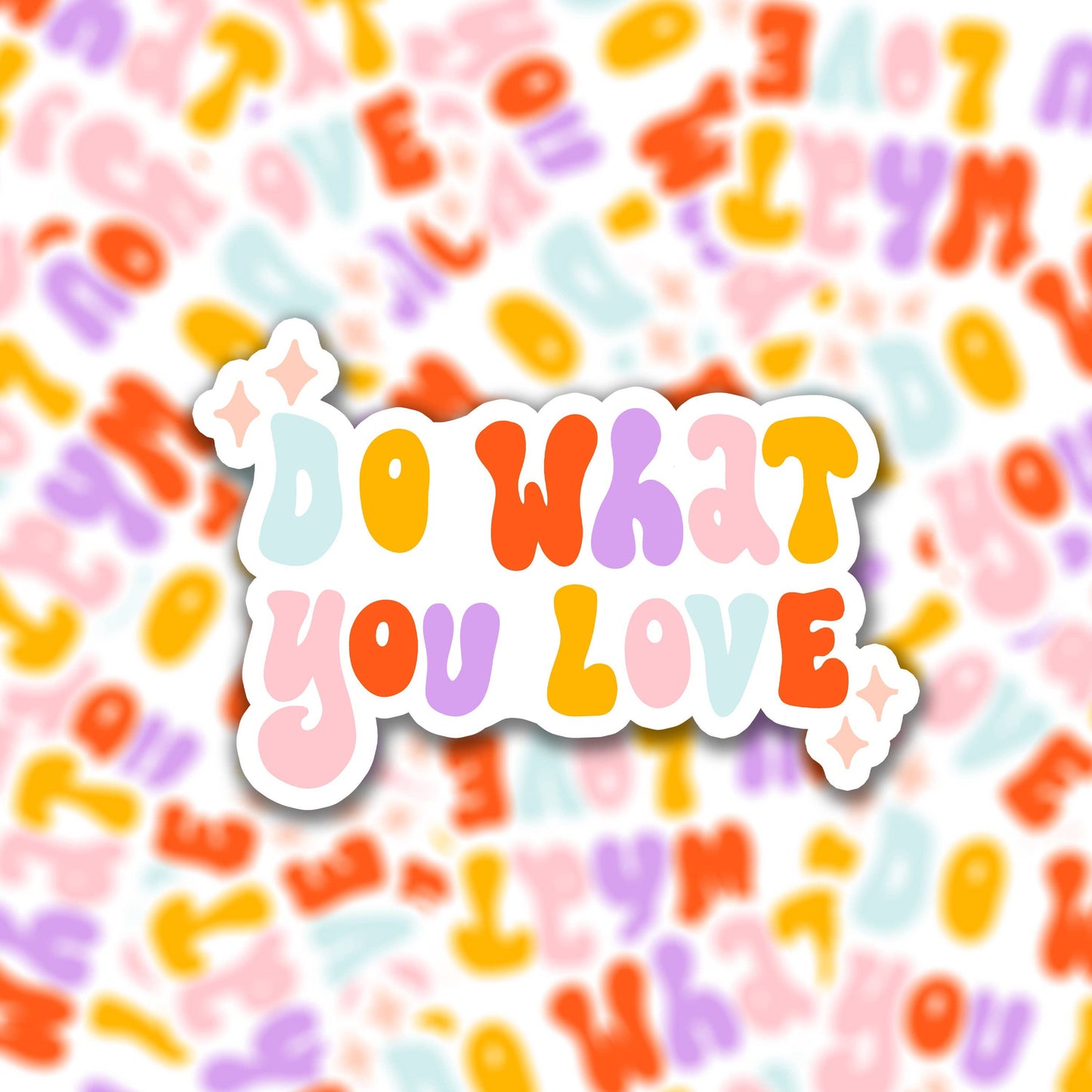 Sticker vinyle - do what you love