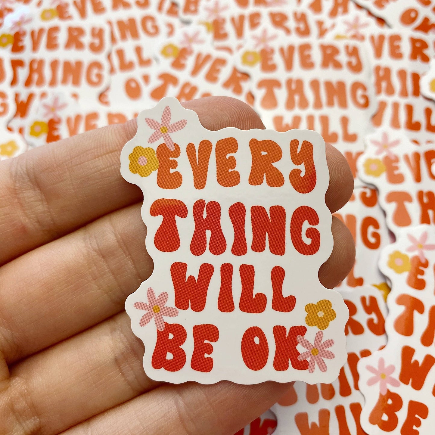 Sticker vinyle - Everything Will Be OK