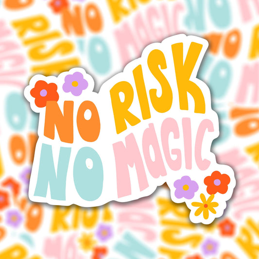 Sticker en vinyle - No risk no magic