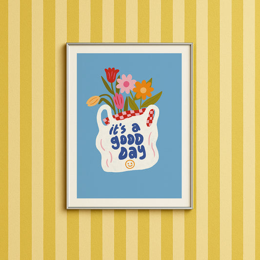 Affiche A4 - It's a good day