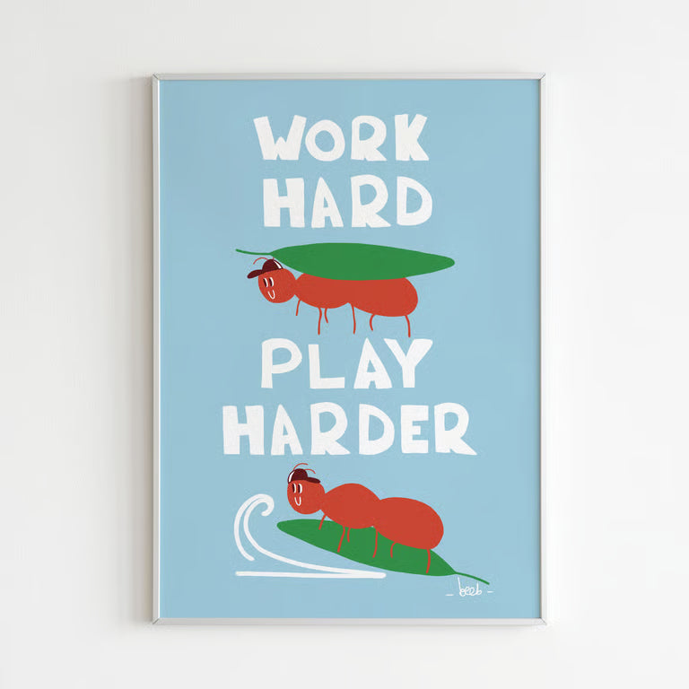 Affiche A5 - Work hard play harder